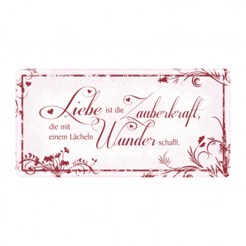 Metallschild "Liebe ist Zauberkraft"